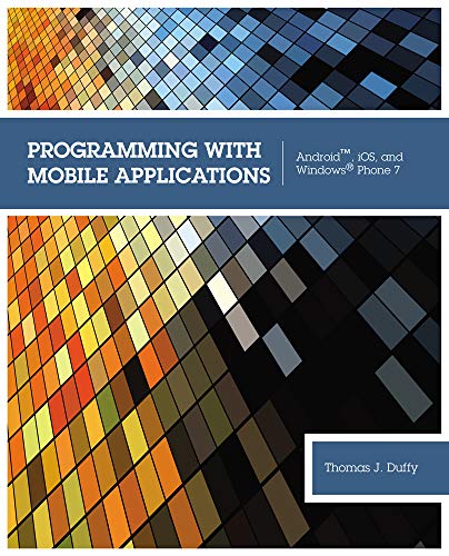 Book Cover Programming with Mobile Applications: Android™, iOS, and Windows Phone 7