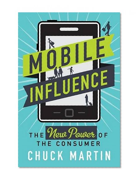 Book Cover Mobile Influence: The New Power of the Consumer