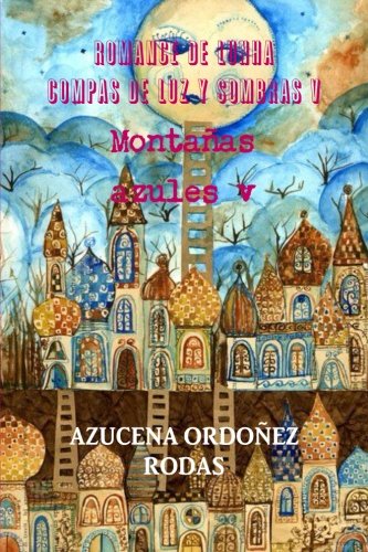 Book Cover Romance de Lunha Compas de luz y sombras v Montañas azules v (Spanish Edition)