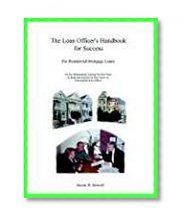 Book Cover The Loan Officer's Handbook for Success: For Residential Mortgage Loans