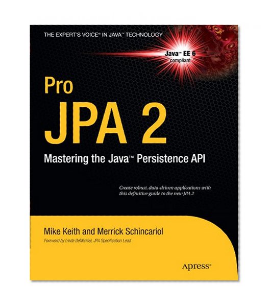 Book Cover Pro JPA 2: Mastering the Java(TM) Persistence API (Expert's Voice in Java Technology)