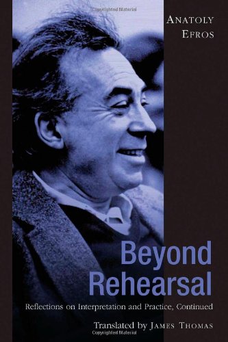 Book Cover Beyond Rehearsal: Reflections on Interpretation and Practice, Continued