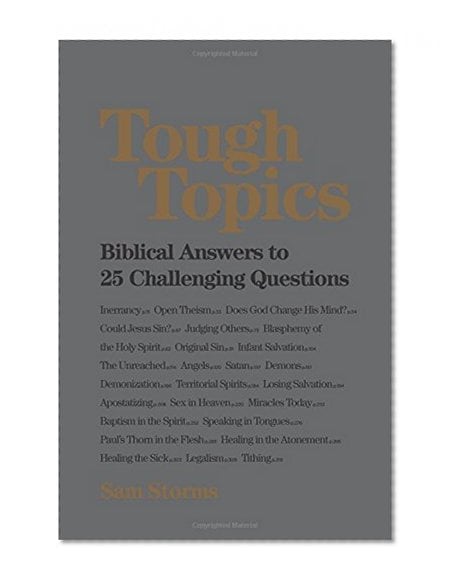 Book Cover Tough Topics: Biblical Answers to 25 Challenging Questions