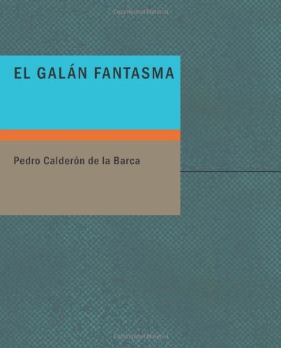 Book Cover El Galán Fantasma (Spanish Edition)