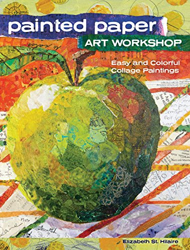 Book Cover Painted Paper Art Workshop: Easy and Colorful Collage Paintings