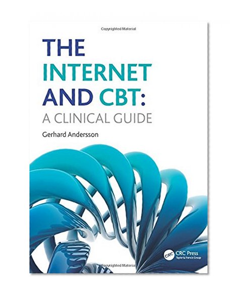 Book Cover The Internet and CBT: A Clinical Guide