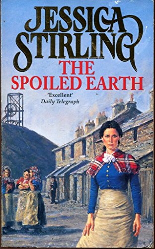 Book Cover The Spoiled Earth by Jessica Stirling
