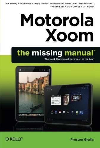 Book Cover Motorola Xoom: The Missing Manual