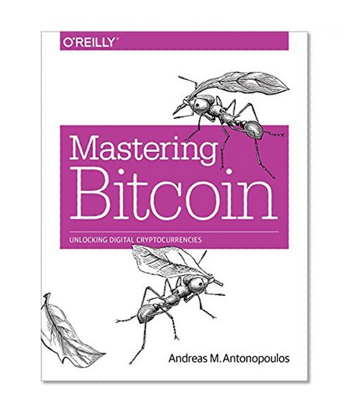 Book Cover Mastering Bitcoin: Unlocking Digital Cryptocurrencies