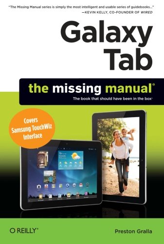 Book Cover Galaxy Tab: The Missing Manual: Covers Samsung TouchWiz Interface