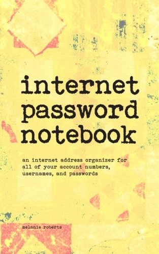 Book Cover Internet Password Notebook: A pocket-sized Internet address organizer for all of your usernames and passwords