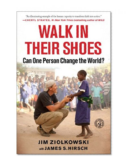Book Cover Walk in Their Shoes: Can One Person Change the World?