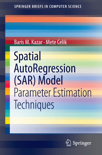 Book Cover Spatial AutoRegression (SAR) Model: Parameter Estimation Techniques (SpringerBriefs in Computer Science)
