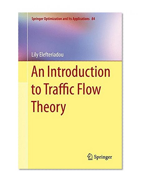 Book Cover An Introduction to Traffic Flow Theory (Springer Optimization and Its Applications)