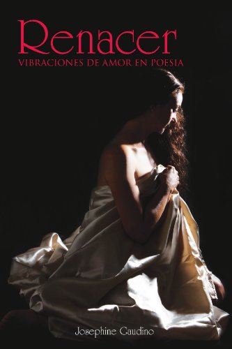 Book Cover Renacer: Vibraciones De Amor En Poesia (Spanish Edition)