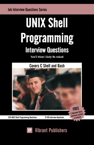 Book Cover UNIX Shell Programming Interview Questions You'll Most Likely Be Asked (Job Interview Questions)