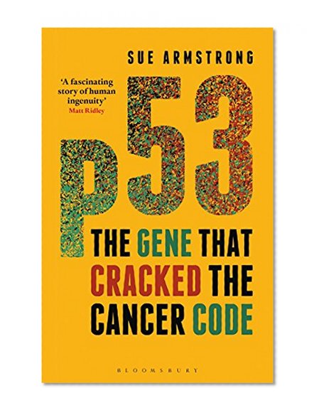 Book Cover p53: The Gene that Cracked the Cancer Code