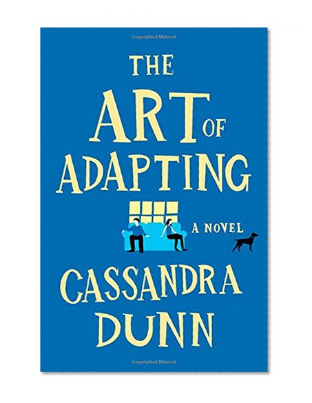 Book Cover The Art of Adapting: A Novel