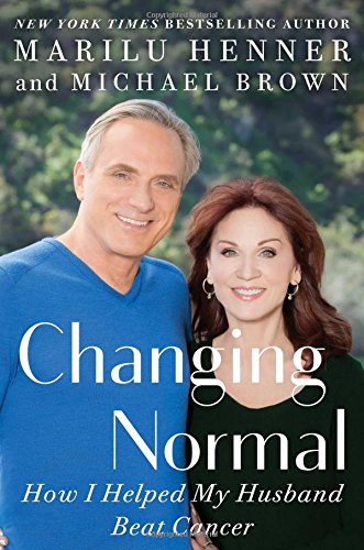 Book Cover Changing Normal: How I Helped My Husband Beat Cancer