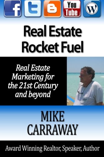 Book Cover Real Estate Rocket Fuel: Internet Marketing for Real Estate for the 21st Century and Beyond