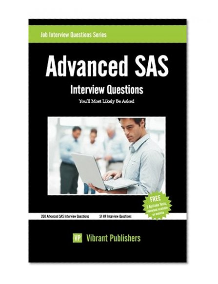 Book Cover Advanced SAS Interview Questions You'll Most Likely Be Asked