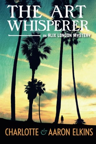Book Cover The Art Whisperer (An Alix London Mystery)