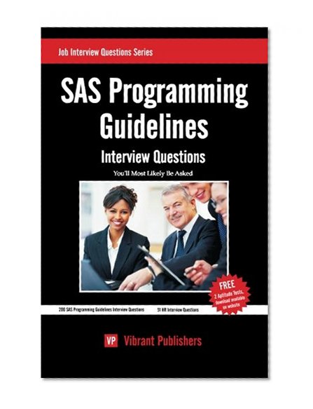 Book Cover SAS Programming Guidelines Interview Questions You'll Most Likely Be Asked