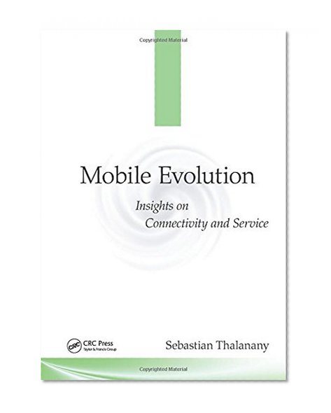 Book Cover Mobile Evolution: Insights on Connectivity and Service