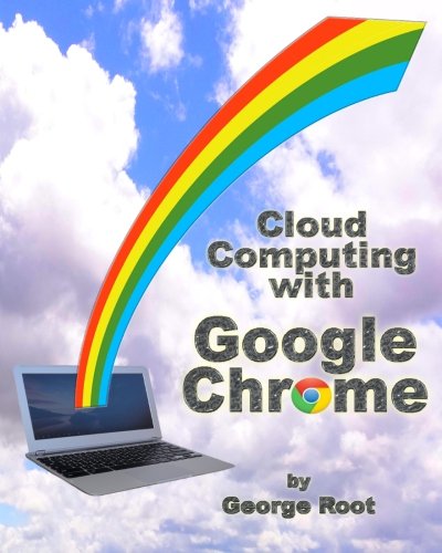 Book Cover Cloud Computing with Google Chrome