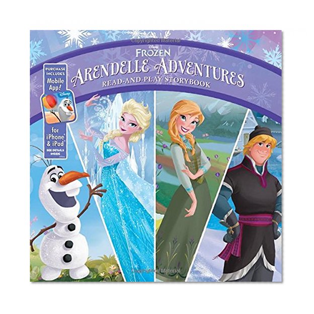 Book Cover Frozen Arendelle Adventures: Read-And-Play Storybook: Purchase Includes Mobile App for iPhone and iPad!