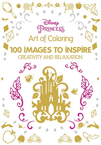 Book Cover Art of Coloring Disney Princess: 100 Images to Inspire Creativity and Relaxation (Art Therapy)