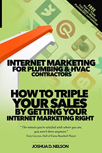 Book Cover Internet Marketing for Plumbing & HVAC Companies: How to TRIPLE your sales by getting your internet marketing right