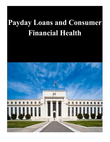 Book Cover Payday Loans and Consumer Financial Health