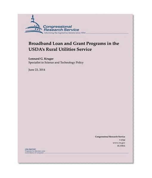 Book Cover Broadband Loan and Grant Programs in the USDA?s Rural Utilities Service