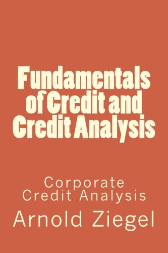 Book Cover Fundamentals of Credit and Credit Analysis: Corporate Credit Analysis