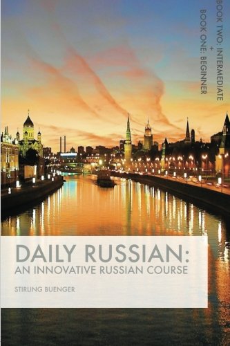 Book Cover Daily Russian: An Innovative Russian Course (The Daily Russian Series) (Volume 2)