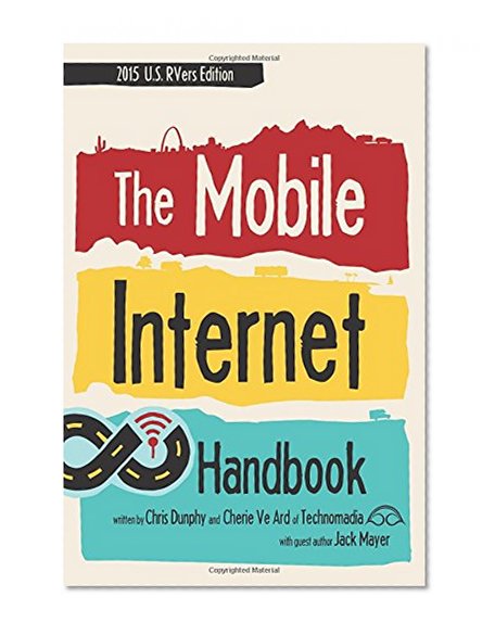 Book Cover The Mobile Internet Handbook: 2015 US RVers Edition