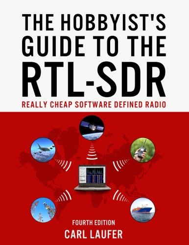 Book Cover The Hobbyist's Guide to the RTL-SDR: Really Cheap Software Defined Radio