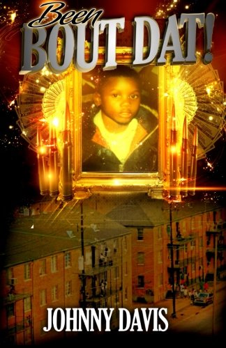 Book Cover Been Bout Dat (Volume 1)