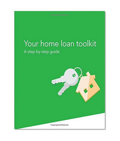 Book Cover Your Home Loan Toolkit: A Step-by-Step Guide