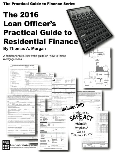 Book Cover 2016 Loan Officer's Practical Guide to Residential Finance 2016: SAFE Act Included (The Practical Guide to Finance Series)
