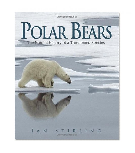 Book Cover Polar Bears: The Natural History of a Threatened Species
