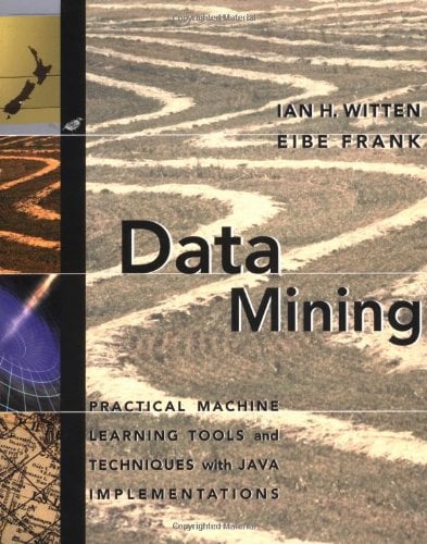 Book Cover Data Mining: Practical Machine Learning Tools and Techniques with Java Implementations (The Morgan Kaufmann Series in Data Management Systems)