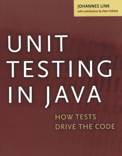 Book Cover Unit Testing in Java: How Tests Drive the Code (The Morgan Kaufmann Series in Software Engineering and Programming)