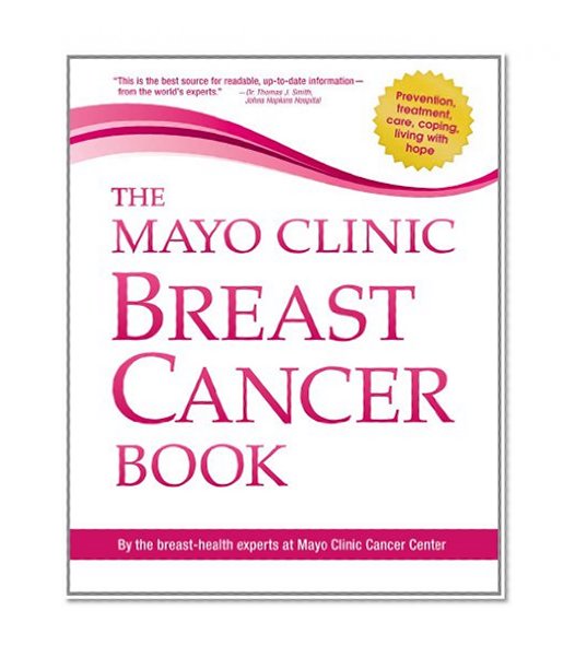 Book Cover The Mayo Clinic Breast Cancer Book