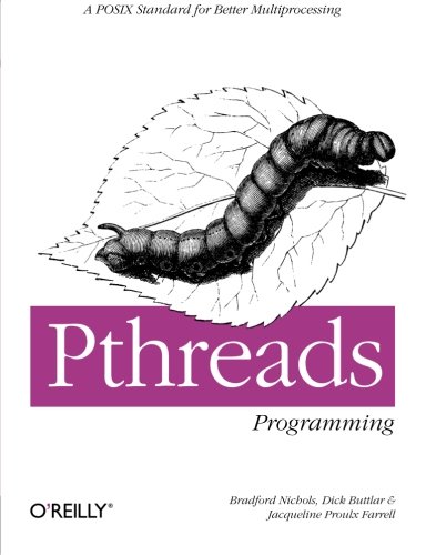 Book Cover PThreads Programming: A POSIX Standard for Better Multiprocessing