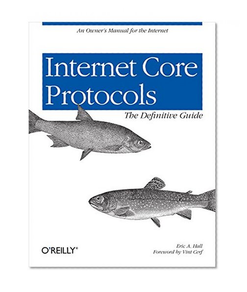 Book Cover Internet Core Protocols: The Definitive Guide: Help for Network Administrators