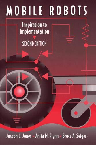 Book Cover Mobile Robots: Inspiration to Implementation, Second Edition