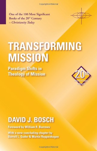 Book Cover Transforming Mission: Paradigm Shifts in Theology of Mission (American Society of Missiology)