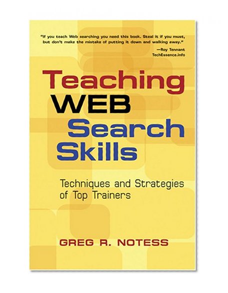 Book Cover Teaching Web Serach Skills: Techniques and Strategies of Top Trainers